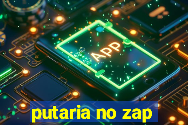 putaria no zap